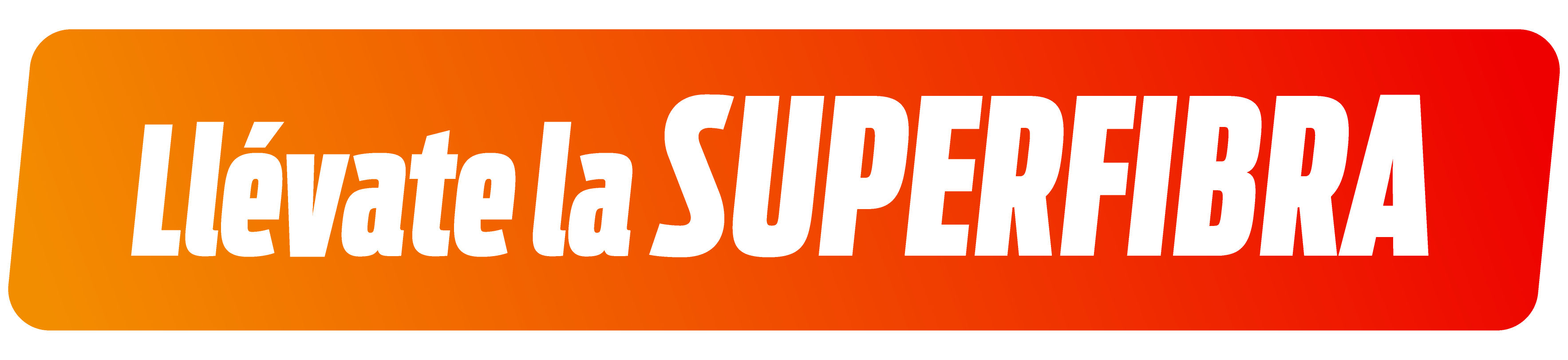 Llévate la SUPERFIBRA